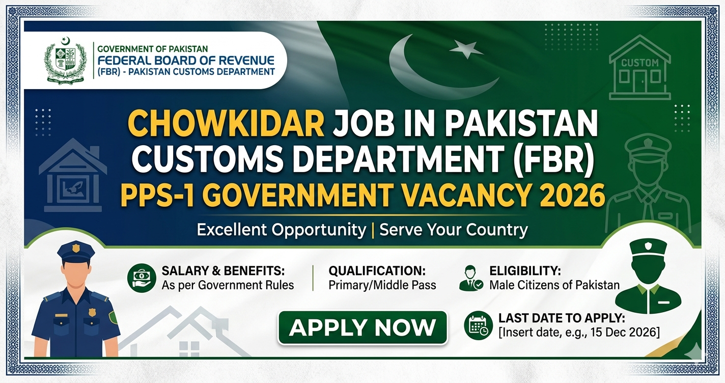 Chowkidar job in Pakistan Customs Department